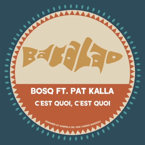 C'est Quoi, C'est Quoi (Version) ft. Pat Kalla | Boomplay Music