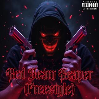 Red Beam Reaper (Freestyle)