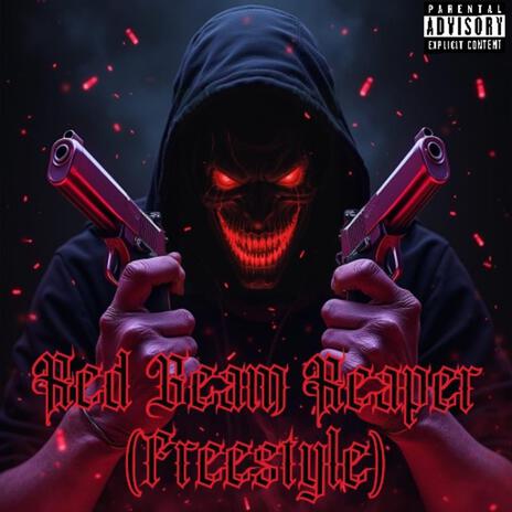 Red Beam Reaper (Freestyle) | Boomplay Music