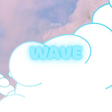 Wave | Boomplay Music