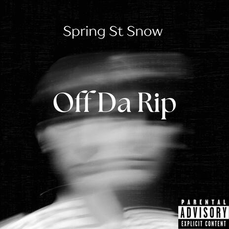 Off Da Rip | Boomplay Music