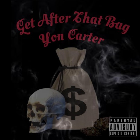 Get After That Bag | Boomplay Music