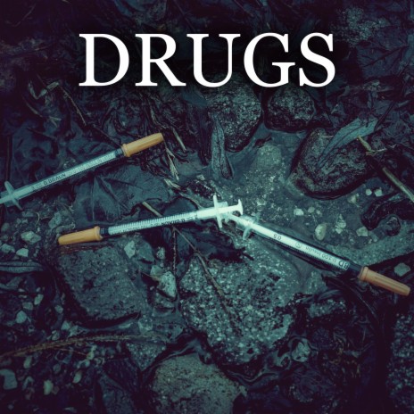 Drugs ft. Qwik Draw