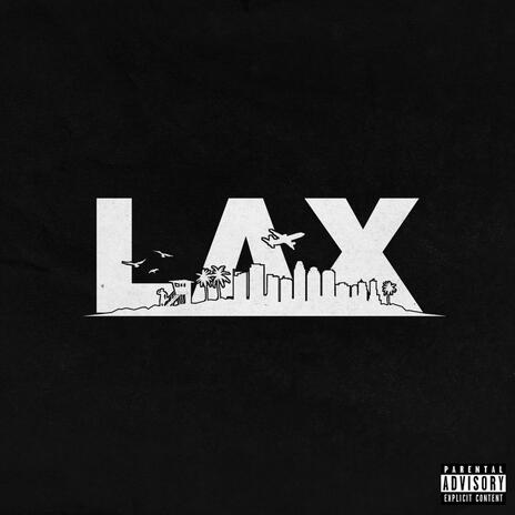 LAX | Boomplay Music