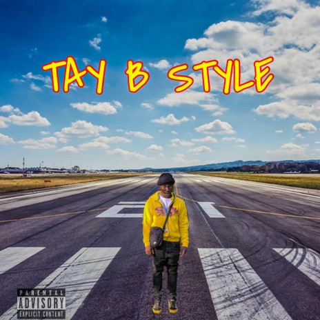 Tay B style | Boomplay Music