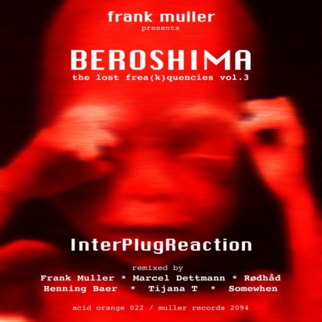 Interplugreaction (Frank Muller Remix)