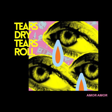 Tears Dry Tears Roll | Boomplay Music
