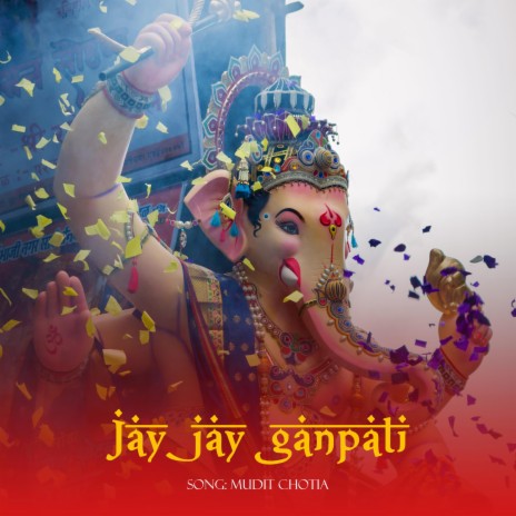 Jay Jay Ganpati | Boomplay Music