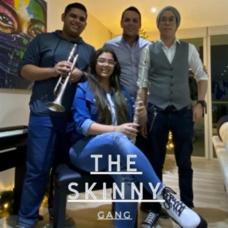 The Skinny Gang