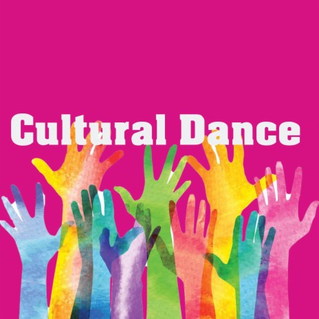 My Cultural Dance | Boomplay Music