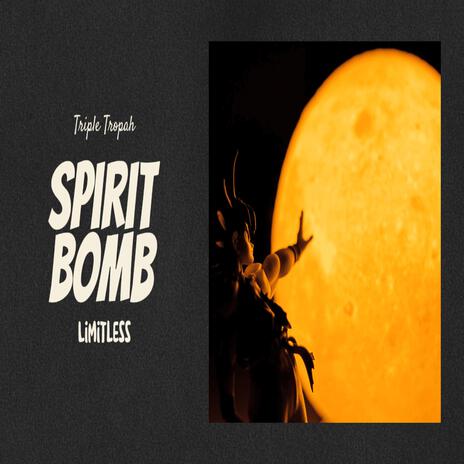 Spirt Bomb | Boomplay Music