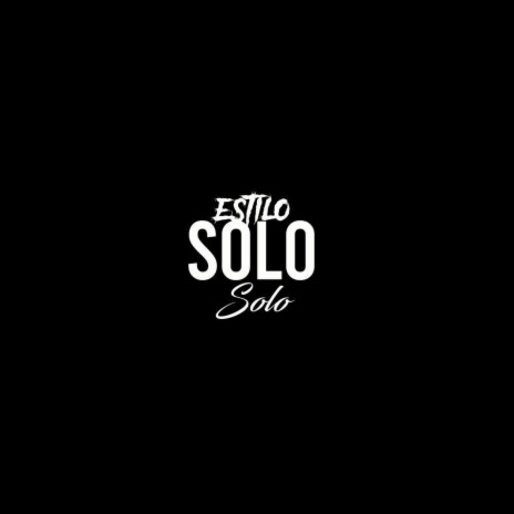 Estilo Solo Solo | Boomplay Music