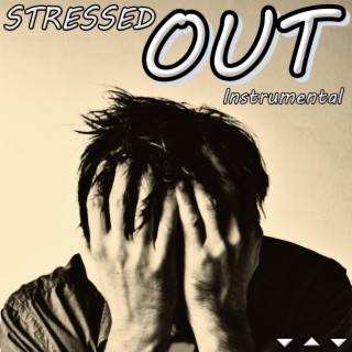 Stressed Out (Instrumental)