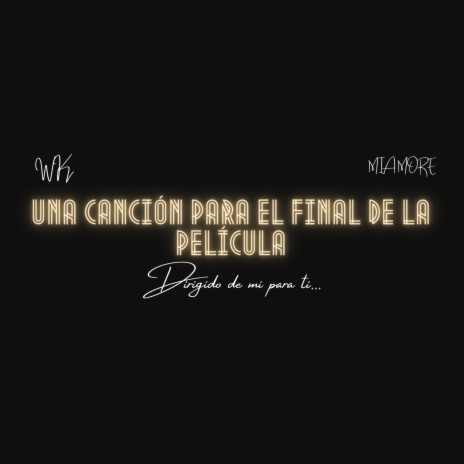 Una Canción para el Final de la Película | Boomplay Music