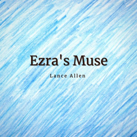 Ezra's Muse
