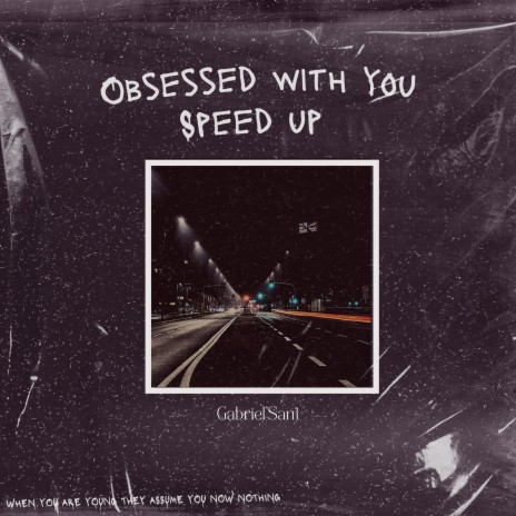 Obsessed with You (Speed Up) | Boomplay Music