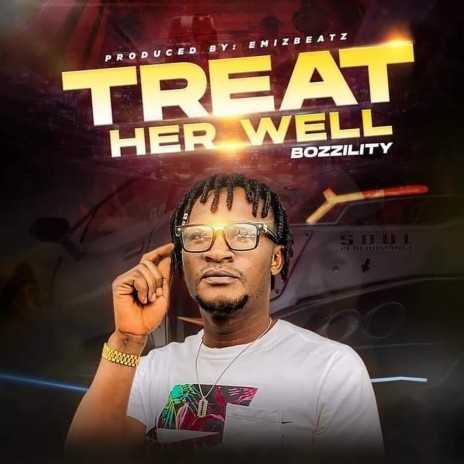 Treat her well | Boomplay Music