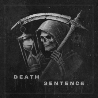 Death Sentence lyrics | Boomplay Music