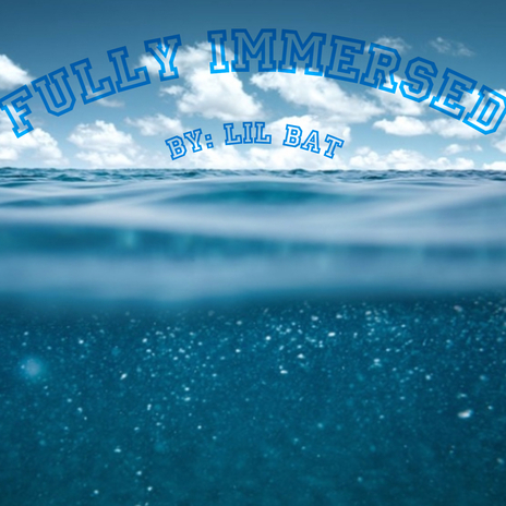 Fully Immersed | Boomplay Music