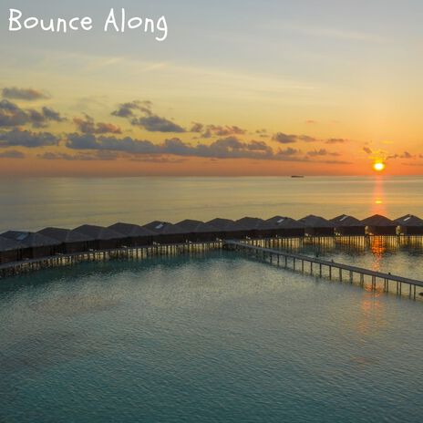 Bounce Along | Boomplay Music