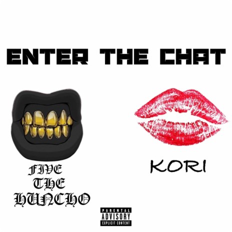 Enter The Chat ft. Kori Petty