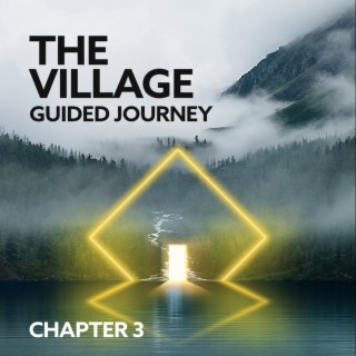 The Village Chapter 3