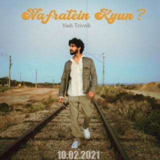 Nafratein Kyun lyrics | Boomplay Music