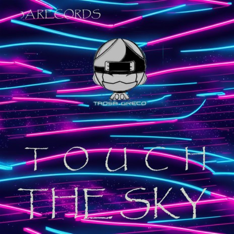 Touch The Sky (Retro Disco Pop) | Boomplay Music