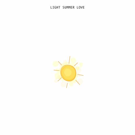 Light Summer Love | Boomplay Music