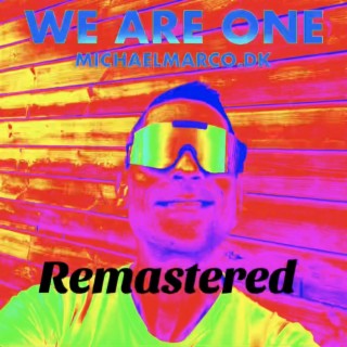 WE ARE ONE REMASTERED