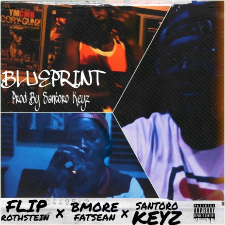 Blueprint (feat. Bmore FatSean & Santoro Keyz) | Boomplay Music