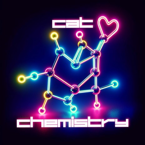 Cat Chemistry | Boomplay Music
