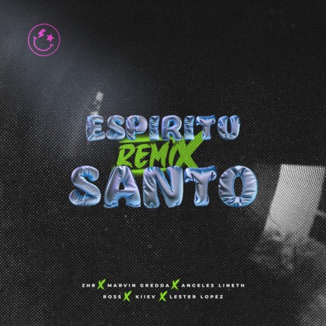 Espíritu Santo (Remix) ft. ZHR, ROSS, Lester Lopez & Angeles Lineth