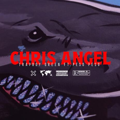 Chris Angel ft. Peso Peso | Boomplay Music