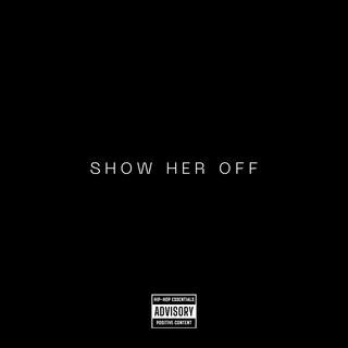 Show her off