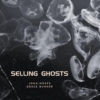 Selling Ghosts