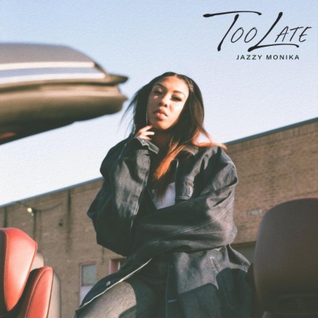 Too Late | Boomplay Music