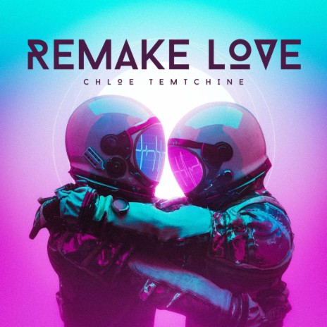 Remake Love | Boomplay Music