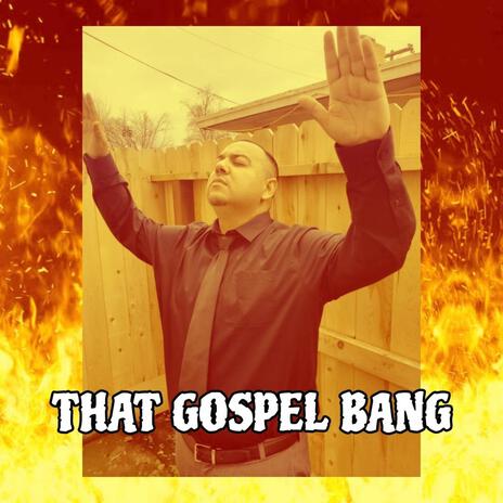 THAT GOSPEL BANG ft. BOSS BIRDY aka FONSECA | Boomplay Music