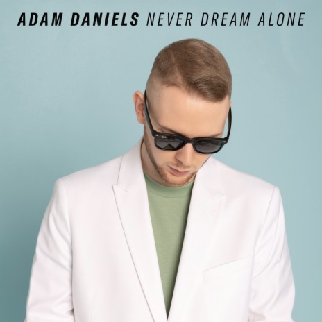 Never Dream Alone | Boomplay Music