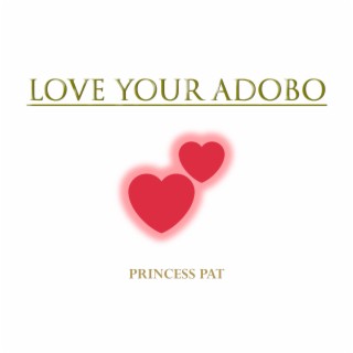Love Your Adobo lyrics | Boomplay Music