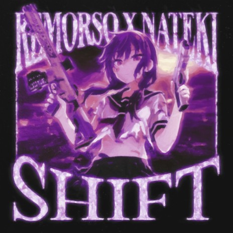 Shift ft. Nateki | Boomplay Music