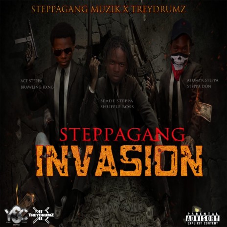Invasion ft. Atomyk Steppa, Ace Steppa & Treydrumz 🅴 | Boomplay Music