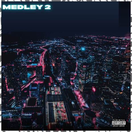 Medley 2 | Boomplay Music