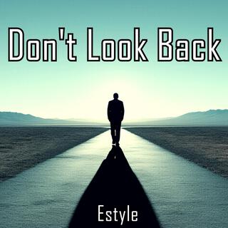 Don't Look Back lyrics | Boomplay Music