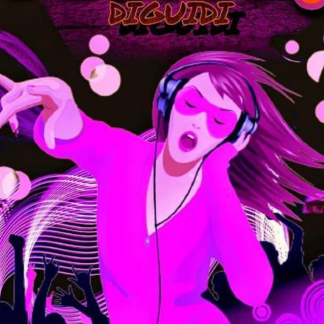 Diguidi | Boomplay Music