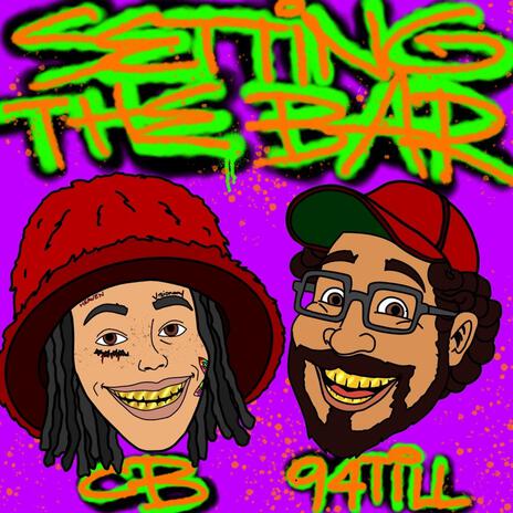 Setting The Bar ft. CB | Boomplay Music