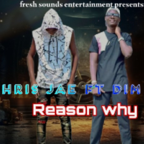 Reason why