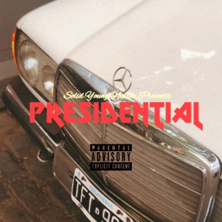 Presidential lyrics | Boomplay Music