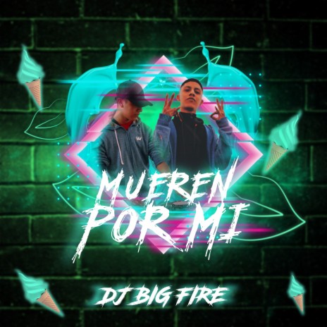 Mueren por Mi | Boomplay Music